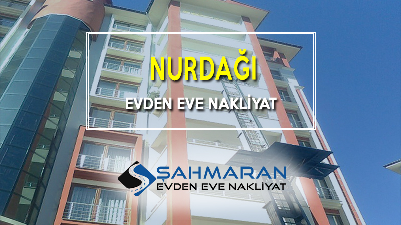 Nurdağı Evden Eve Nakliyat