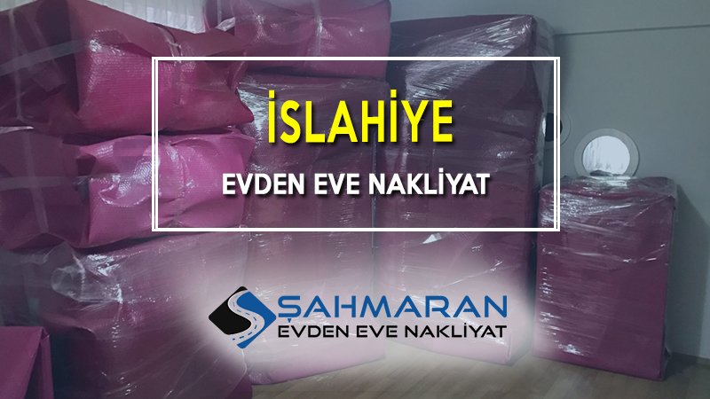 İslahiye Evden Eve Nakliyat